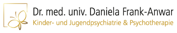 Kinder- und Jugendpsychiatrie & Psychotherapie Dr. med. univ. Daniela Frank-Anwar 